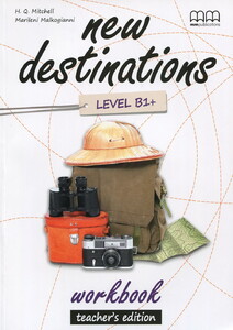 Книги для дітей: New Destinations. Level B1+. Workbook. Teacher's Edition