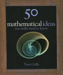 Книги для взрослых: 50 Mathematical Ideas You Really Need to Know