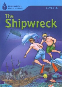 Книги для детей: The Shipwreck: Level 4.5