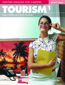 Книги для дорослих: Oxford English for Careers: Tourism 1. Student's Book (9780194551007)
