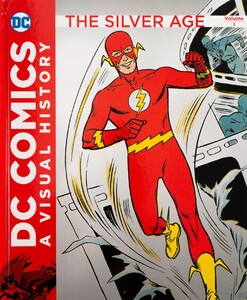 DC Comics a visual history: The Silver Age Volume 1 (примят уголок)