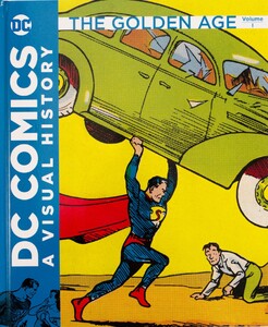 Книги для взрослых: DC Comics a visual history: The Golden Age Volume 1 (примят уголок)