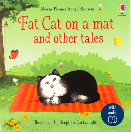 Обучение чтению, азбуке: Fat cat on a mat and other tales, with CD [Usborne]