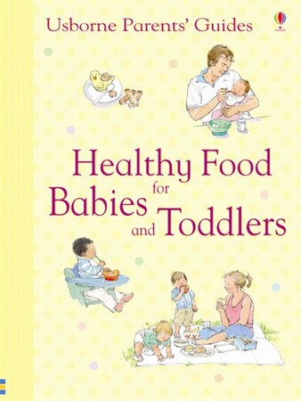 Для самых маленьких: Healthy food for babies and toddlers