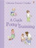 A guide to potty training