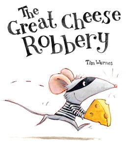 Книги про животных: The Great Cheese Robbery