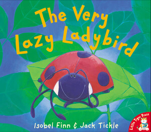 Художні книги: The Very Lazy Ladybird - м'яка обкладинка