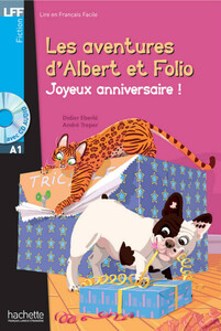 Книги для детей: Albert et Folio: Joyeux anniversaire (+ CD audio MP3)