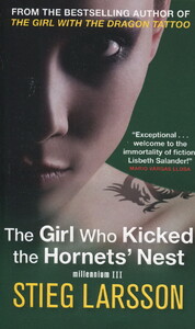 Книги для взрослых: The Girl Who Kicked the Hornets' Nest (9781849162753)