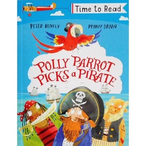 Развивающие книги: Polly Parrot Picks a Pirate - Time to read