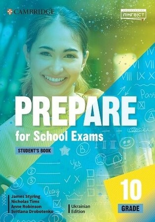 Вивчення іноземних мов: Prepare for School Exams. Grade 10. Student’s Book [Лінгвіст]