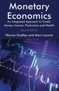 Книги для дорослих: Monetary Economics: An Integrated Approach to Credit, Money, Income, Production and Wealth
