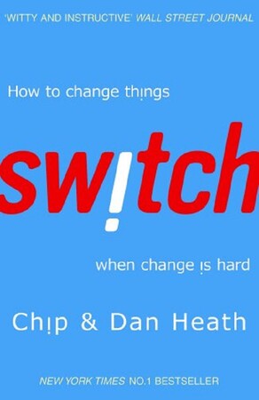 Психология, взаимоотношения и саморазвитие: Switch: How to Change Things When Change Is Hard (9781847940322)