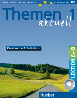 Книги для детей: Themen Aktuell 1. Kursbuch + arbeitsbuch. Lektion 6-10 (+ CD-ROM) (9783191916909)