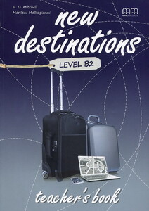 Книги для дітей: New Destinations. Level B2. Teacher's Book