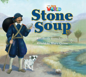 Учебные книги: Our World 2: Stone Soup Reader
