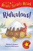 Ready Steady Read: Ridiculous!