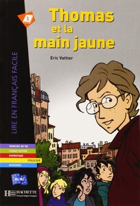 Книги для детей: Thomas et la Main jaune