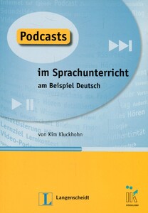 Навчальні книги: Podcasts im Sprachunterricht am Beispiel Deutsch