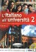 Litaliano alluniversita 2 Libro di classe ed Eserciziario + CD audio дополнительное фото 1.