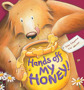 Книги про тварин: Hands Off My Honey! - Тверда обкладинка