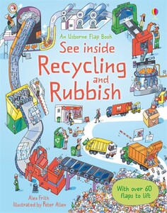 Книги для дітей: See inside recycling and rubbish [Usborne]