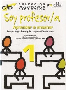 Навчальні книги: Coleccion De Investigacion Didactica: Soy Profesor/A 1