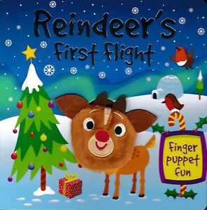 Новорічні книги: Reindeer's First Flight (з м'якою пальчиковою іграшкою)