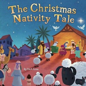 Книги для детей: The Christmas Nativity Tale