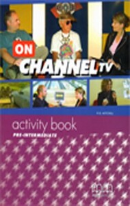 Книги для дітей: On Channel TV. Pre-Intermediate. Activity Book