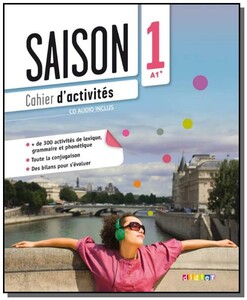 Учебные книги: Saison 1 (A1+) - Cahier d'activites (+CD)