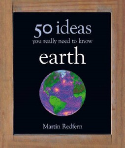Книги для взрослых: Earth: 50 Ideas You Really Need to Know