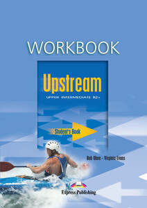 Іноземні мови: Upstream Upper Intermediate B2+. Workbook