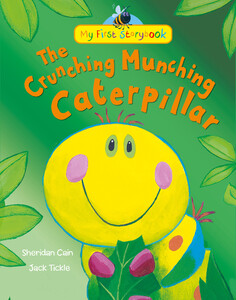 Для найменших: The Crunching Munching Caterpillar - My first Storybok