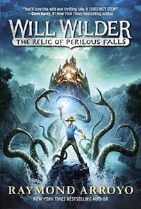 Книги для взрослых: Will Wilder. The Relic of Perilous Falls