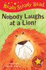 Ready Steady Read: Nobody Laughs at a Lion!