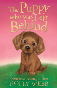 Книги про животных: The Puppy who was Left Behind