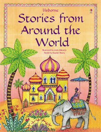 Для младшего школьного возраста: Stories from around the world