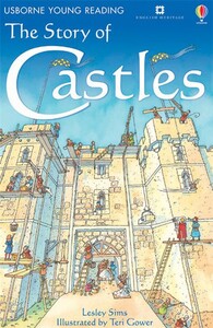 Книги для дітей: The story of castles [Usborne]