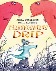 Джулія Дональдсон: Tyrannosaurus Drip