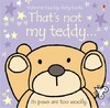 That's not my teddy... [Usborne]
