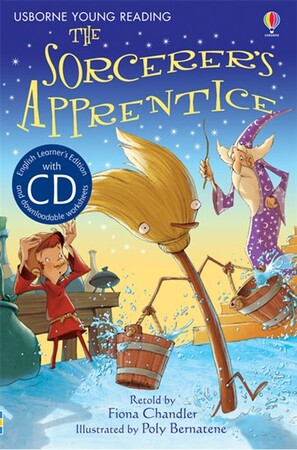 Для младшего школьного возраста: The Sorcerer's Apprentice + CD