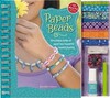 Paper Beads: Turn Simple Strips of Paper into Beautiful Beaded Jewelry