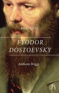 Книги для дорослих: Brief Lives: Fyodor Dostoevsky