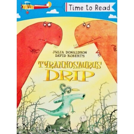 Художні книги: Tyrannosaurus Drip - Time to read