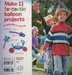 The Klutz Book of Balloon Twisting дополнительное фото 2.