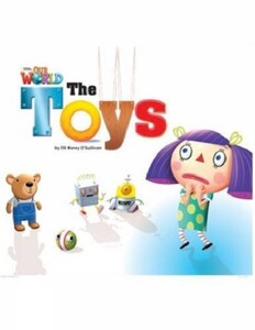 Книги для детей: Our World 1: Rdr - The Toys (BrE)