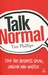 Talk Normal: Stop the Business Speak, Jargon and Waffle дополнительное фото 1.