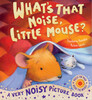 What's That Noise, Little Mouse?