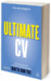 Ultimate CV: Over 100 Winning CVs to Help You Get the Interview and the Job дополнительное фото 2.